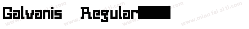 Galvanis Regular字体转换